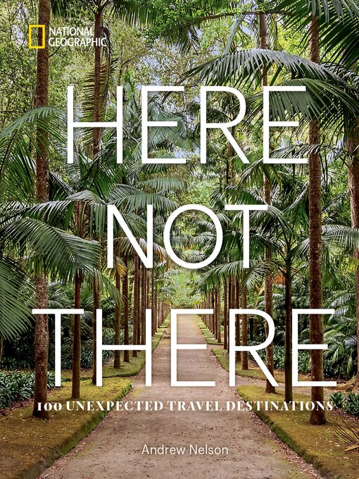 Title details for Here Not There by Andrew Nelson - Available